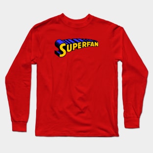 Superfan Long Sleeve T-Shirt